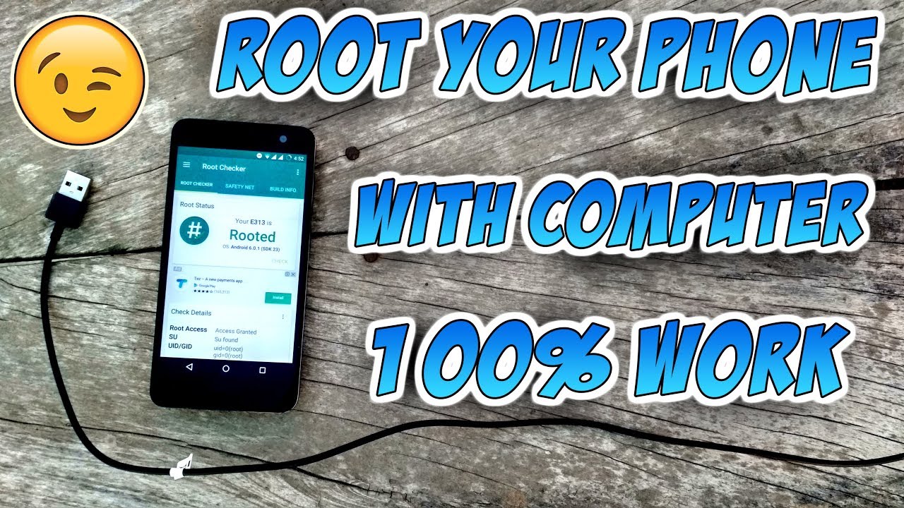 Root Your Phone With PC: